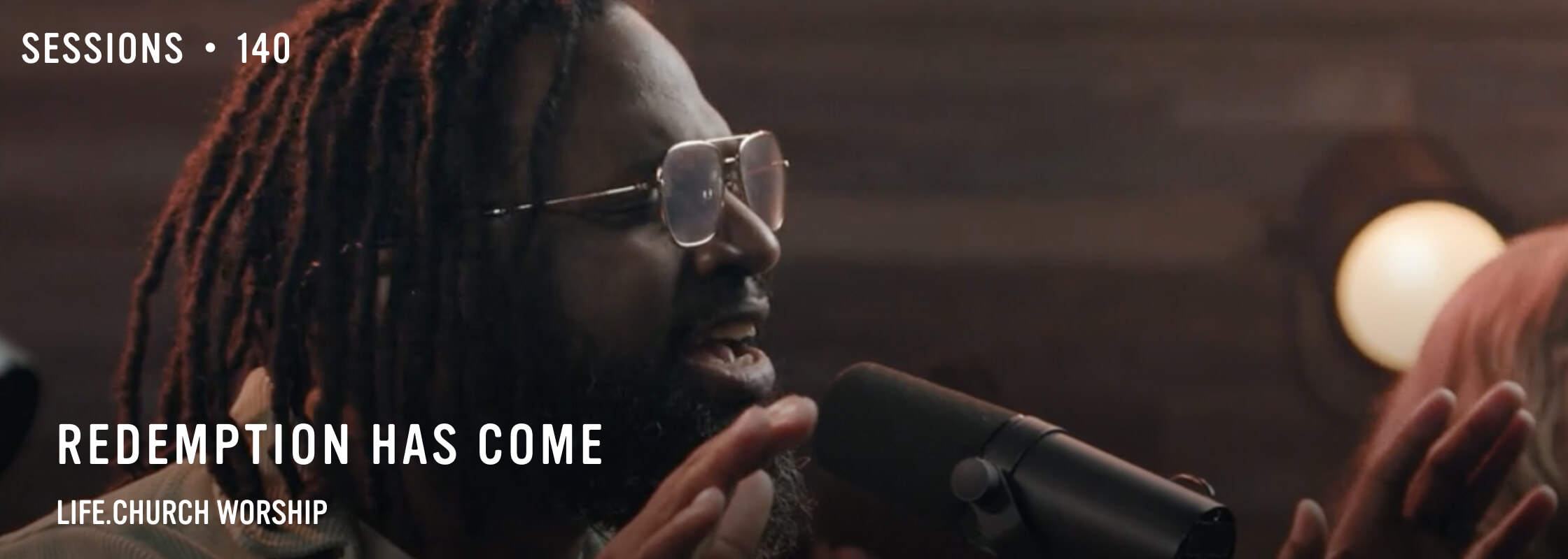 Life.Church Worship | Redemption Has Come (MultiTracks Session)